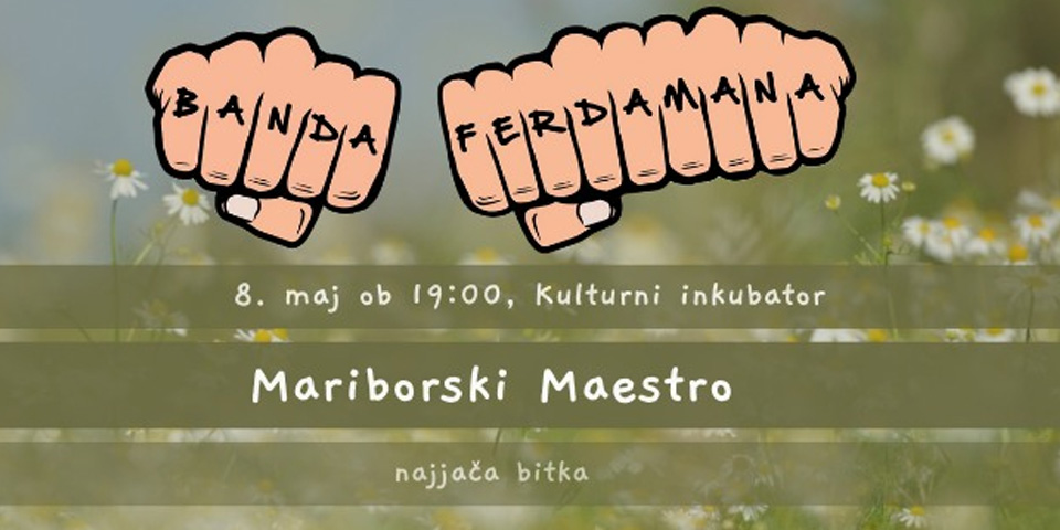 Banda Ferdamana: Mariborski Maestro z ekipo IGLU